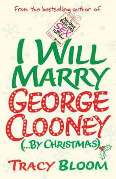 Paperback I Will Marry George Clooney (By Christmas) Book