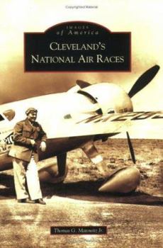 Cleveland's National Air Races - Book  of the Images of America: Ohio