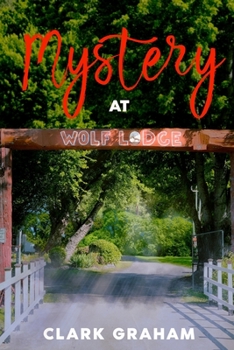 Paperback Mystery at Wolf Lodge Book