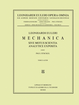 Hardcover Mechanica Sive Motus Scientia Analytice Exposita 2nd Part [Latin] Book