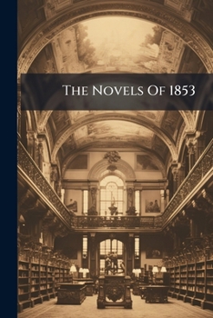 Paperback The Novels Of 1853 Book