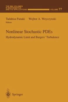 Paperback Nonlinear Stochastic Pdes: Hydrodynamic Limit and Burgers' Turbulence Book