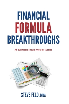 Paperback Financial Formula Breakthroughs: All businesses should know for success Book