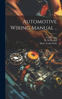 Hardcover Automotive Wiring Manual .. Book