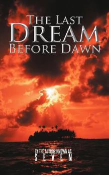 Paperback The Last Dream Before Dawn Book