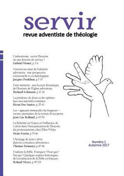 Paperback servir. revue adventiste de théologie: numéro 1, automne 2017 [French] Book