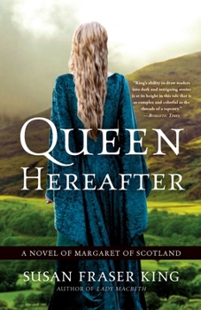 Paperback Queen Hereafter: A Novel of Margaret of Scotland Book