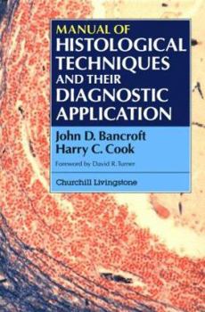 Hardcover Manual of Histological Techniques and Their Diagnostic Application Book