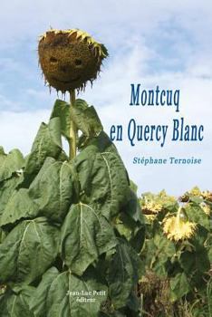 Paperback Montcuq en Quercy Blanc [French] Book