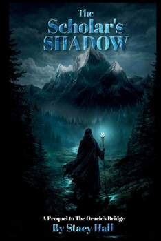 Paperback The Scholar's Shadow: A Quest for a King prequel Book