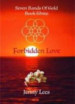 Paperback Seven Bands of Gold: Forbidden Love Book