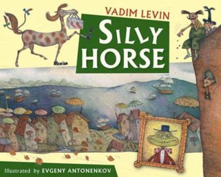 Hardcover Silly Horse Book