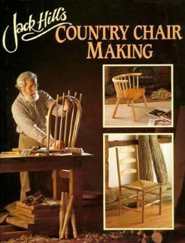 Hardcover Jack Hill's Country Chair Making Book