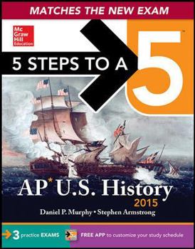 Paperback 5 Steps to a 5 AP Us History, 2015 Edition Book