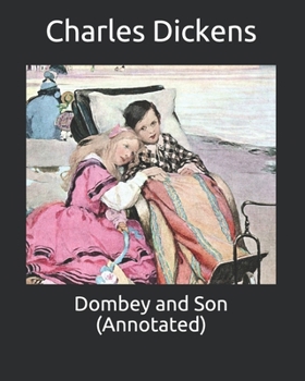 Paperback Dombey and Son (Annotated) Book