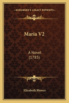Paperback Maria V2: A Novel (1785) Book
