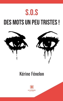 Paperback S.O.S des mots un peu tristes ! [French] Book