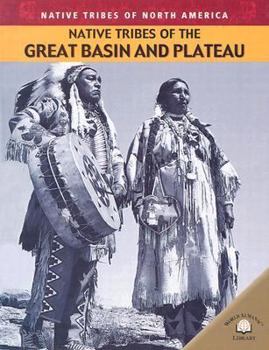 Native Tribes of the Great Basin and Plateau (Johnson, Michael, Native Tribes of North America.) - Book  of the Native Tribes of North America