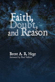 Paperback Faith, Doubt, and Reason Book