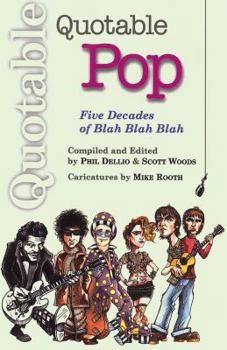 Paperback Quotable Pop: Five Decades of Blah Blah Blah Book