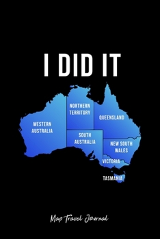 Map Travel Journal: Solo Traveler Australian Travel Addict Cool Christmas Gift - Black Dotted Dot Grid Bullet Notebook - Diary, Planner, Gratitude, Writing, Goal, Log Journal - 6x9 120 pages