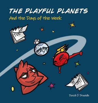 Hardcover THE PLAYFUL PLANETS And the Days of The Week Book