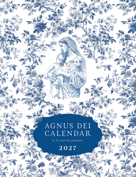 Home 2027 Agnus Dei Planner and Calendar Book