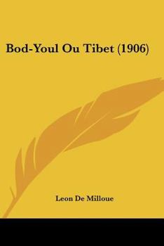 Paperback Bod-Youl Ou Tibet (1906) [French] Book