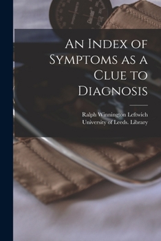 Paperback An Index of Symptoms as a Clue to Diagnosis Book