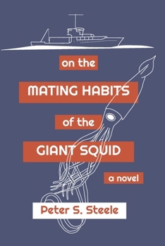 Paperback On the Mating Habits of the Giant Squid Book