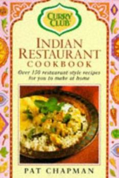Paperback Indian Restaurant Cook Book : Over 150 Restaurant-Style Recipes Book