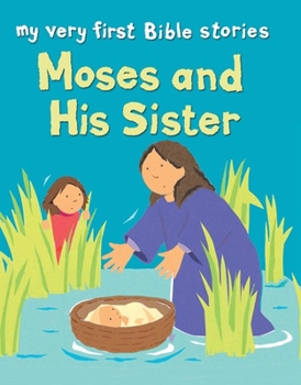 Hardcover Moses and His Sister Book