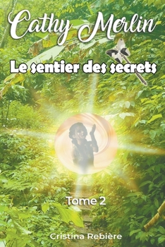 Paperback Le sentier des secrets [French] Book