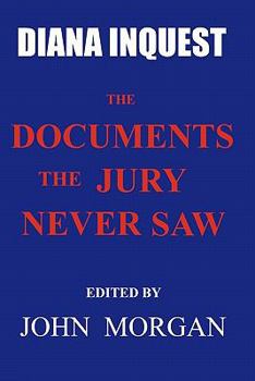 Paperback Diana Inquest: The Documents the Jury Never Saw Book
