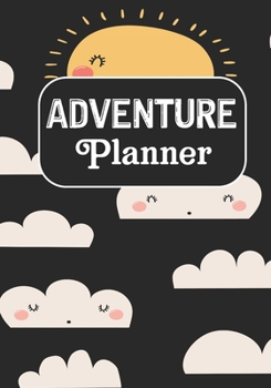 Adventure Planner: Road Trip and Travel Journal, Adventures book,Memory Keepsake Notebook -Travelers Vacation Log Book for Women Men