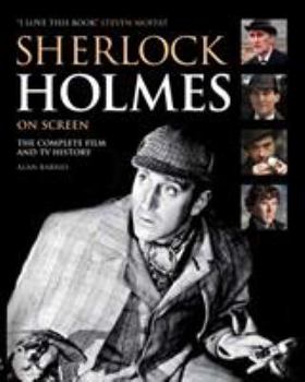 Paperback Sherlock Holmes on Screen (Updated Edition): The Complete Film and TV History Book