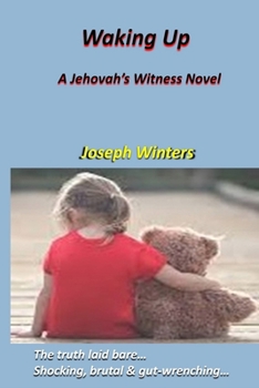 Paperback Waking Up. A Jehovah's Witness Novel Book