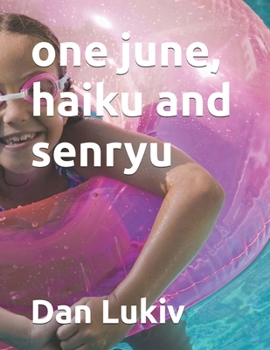 Paperback one june, haiku and senryu Book