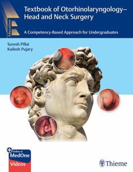 Paperback Textbook of Otorhinolaryngology - Head and Neck Surgery: A Competency-Based Approach for Undergraduates Book
