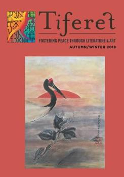 Paperback Tiferet: Fostering Peace Through Literature & Art: Autumn/Winter 2018 Book