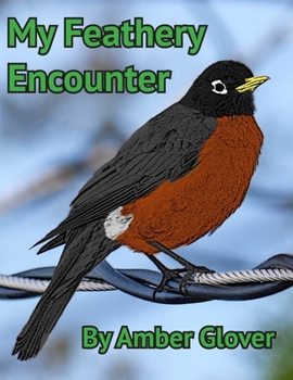 Paperback My Feathery Encounter Book