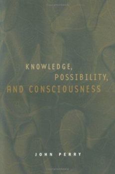 Paperback Knowledge, Possibility, and Consciousness Book