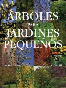 Hardcover Árboles Para Jardines Pequeños [Spanish] Book
