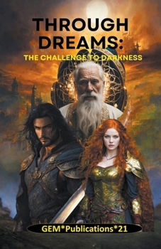 "Through Dreams: The Challenge to Darkness