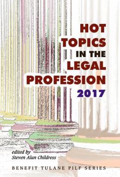 Paperback Hot Topics in the Legal Profession - 2017 Book