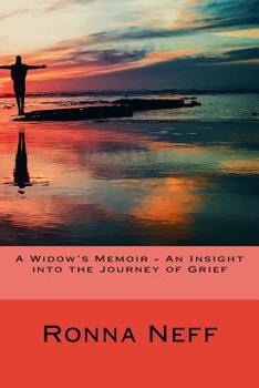 A Widow's Memoir - an Insight into the Journey of Grief