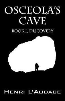 Paperback Osceola's Cave: Book 1, Discovery Book
