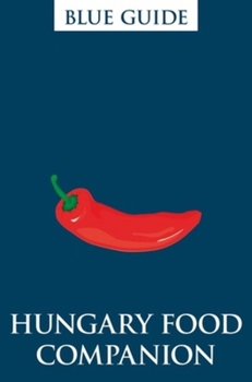 Paperback Blue Guide Hungary Food Companion Book