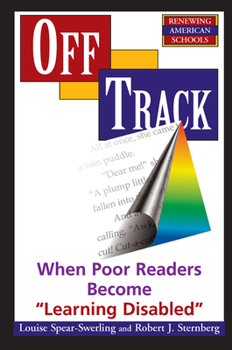Hardcover Off Track: When Poor Readers Become Learning Disabled Book
