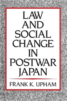 Paperback Law and Social Change in Postwar Japan Book